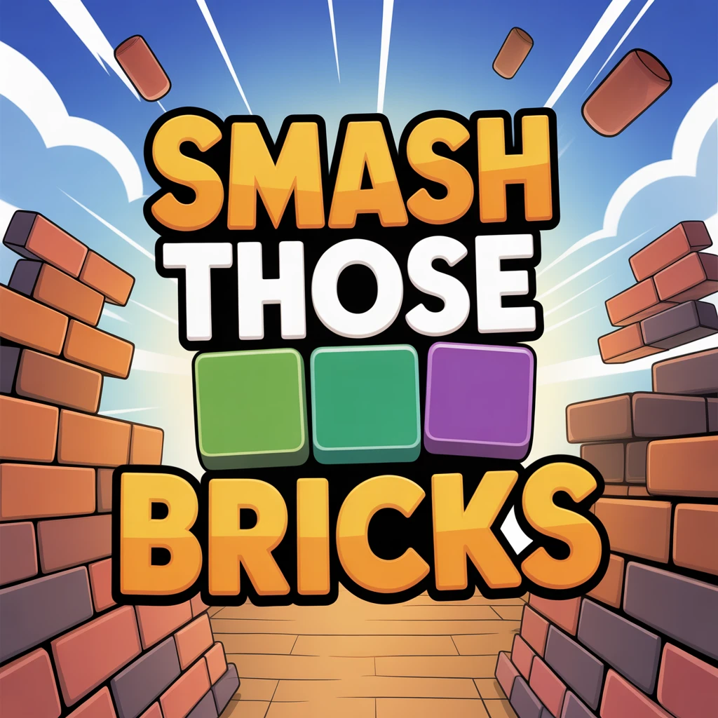 Cover image of Smash Those Bricks: Ultimate Free Online Game